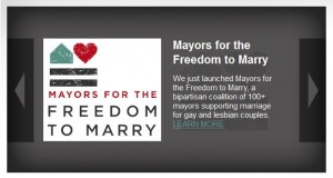 Freedom to Marry Releases Video of Mayors Making the Case for Marriage, Announces Partnership with Change.org